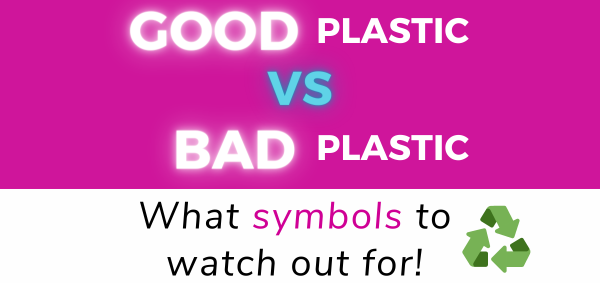 GOOD PLASTIC VS BAD PLASTIC: what symbols to be careful of in waste disposal!